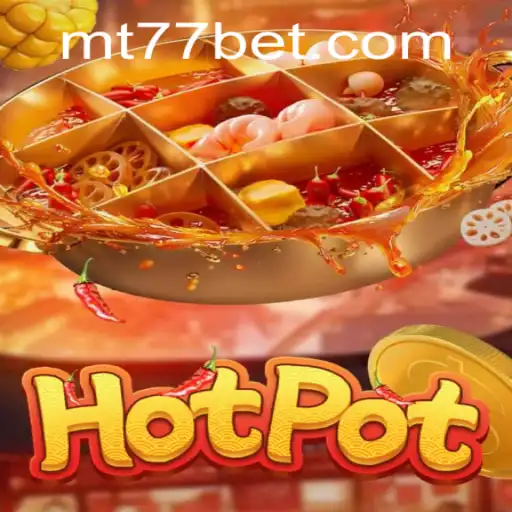 Explorando Hotpot: Um Mergulho no Inovador Jogo da MT77.GAMES